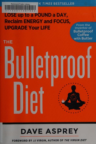 The Bulletproof Diet